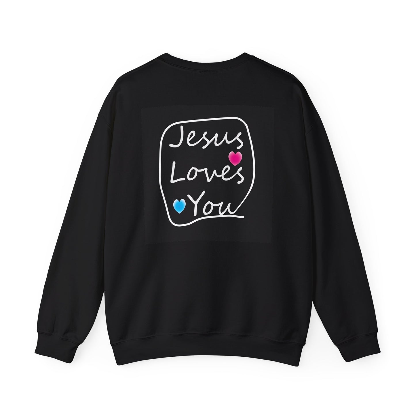 Jesus Loves You  Sweatshirt design