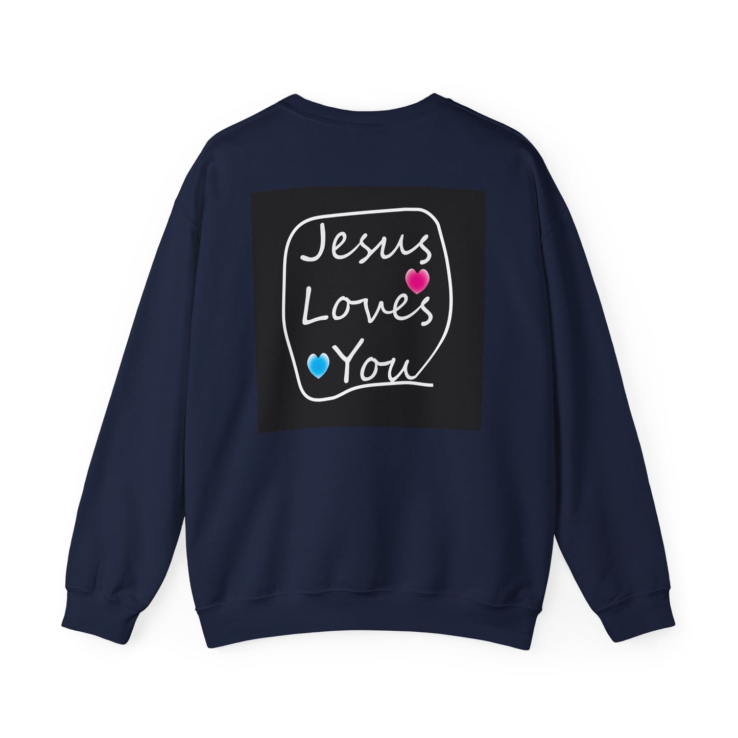 Jesus Loves You  Sweatshirt design