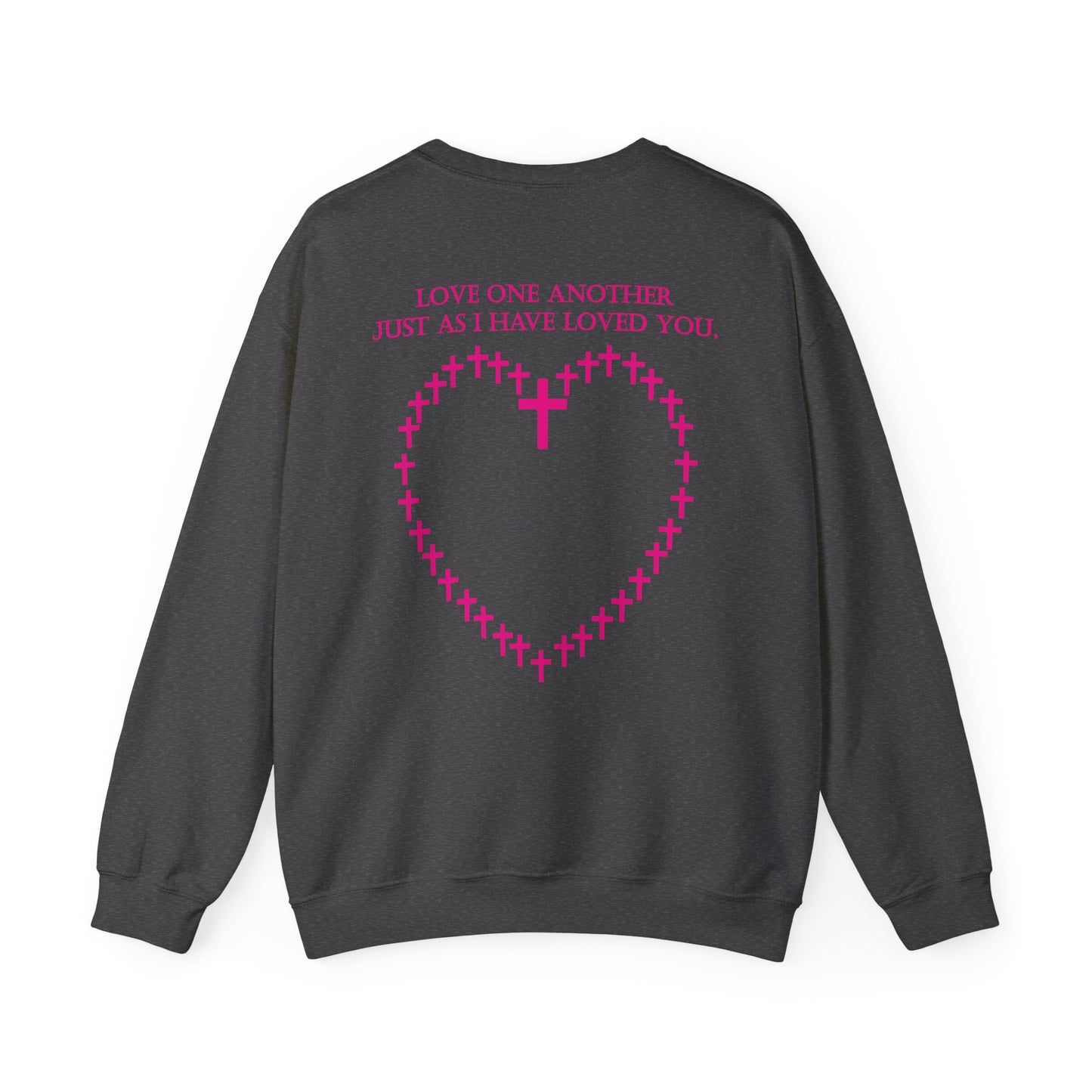 Love one another as I have loved you with heart symbol sweatshirt design.