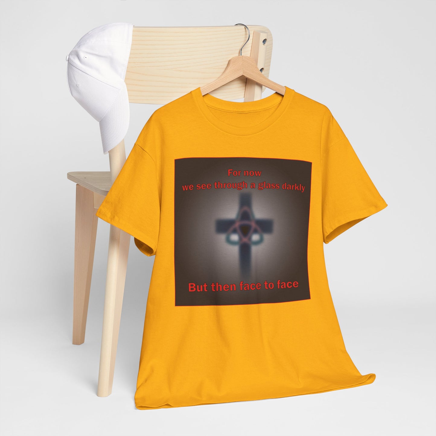 For now we see through a glass darkly messaged Christian T-shirt design.