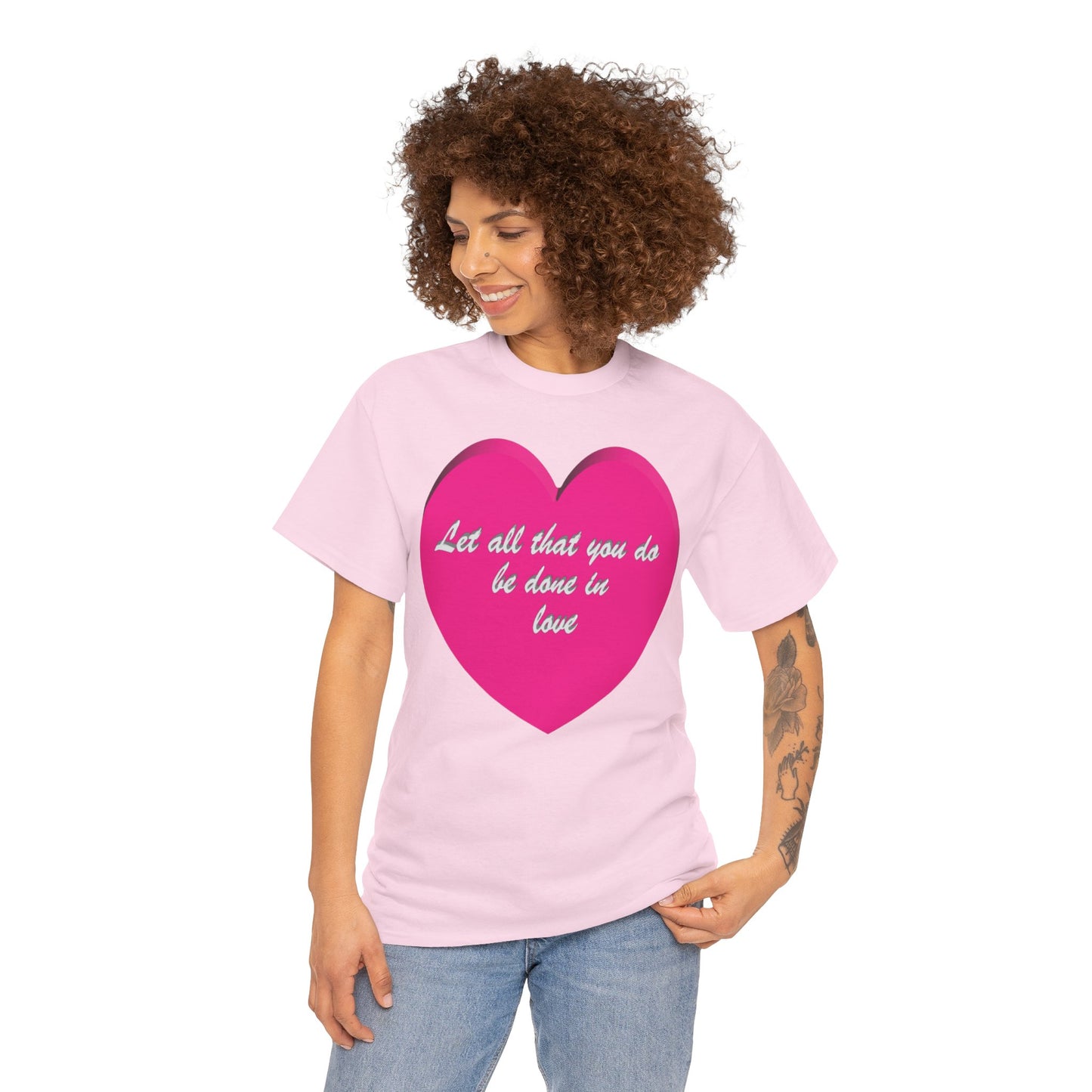 Let all that you do be done in love christian inspired T-shirt design.