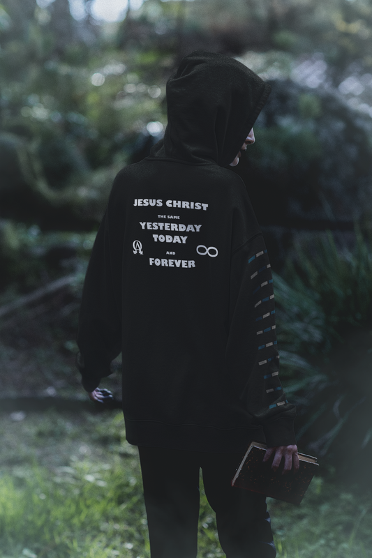Jesus Christ, the same yesterday, today and forever hoodie design.