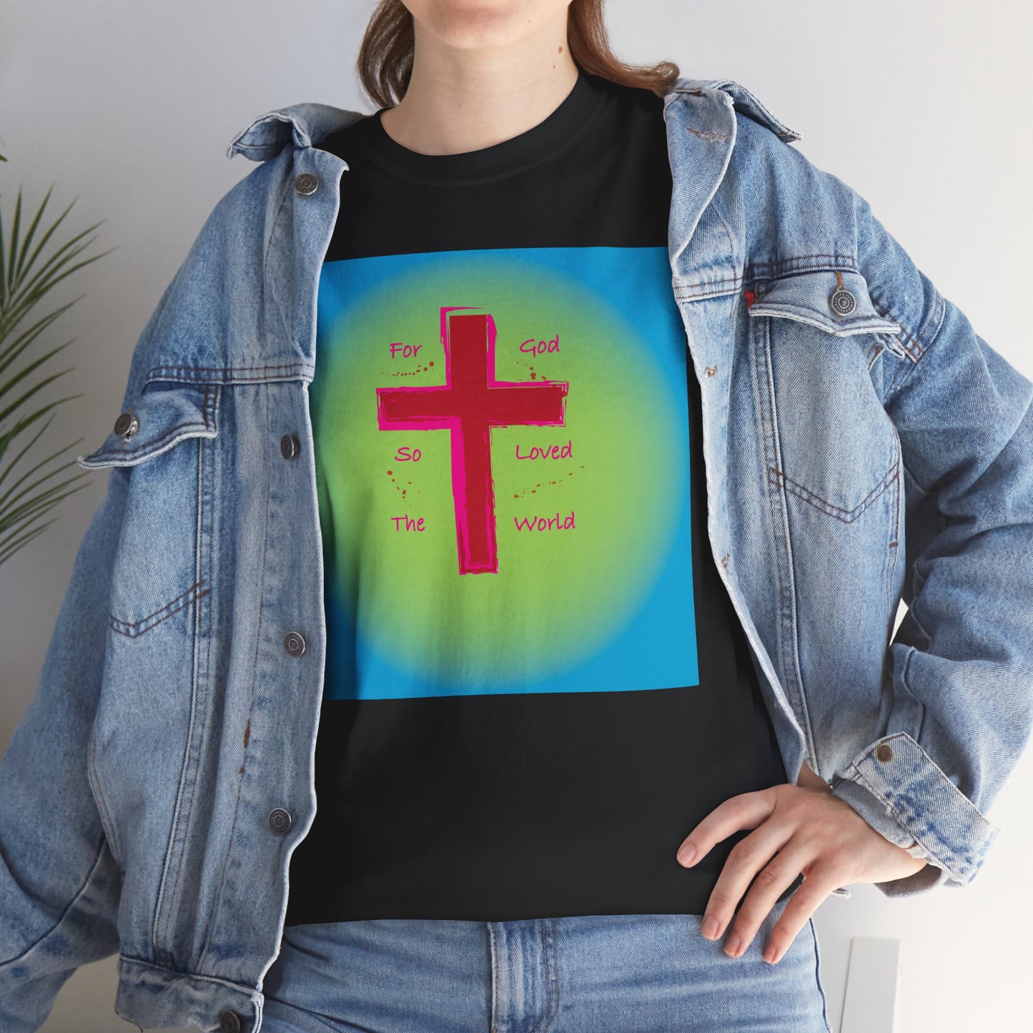 For God so Loved the World Christian T-shirt design.